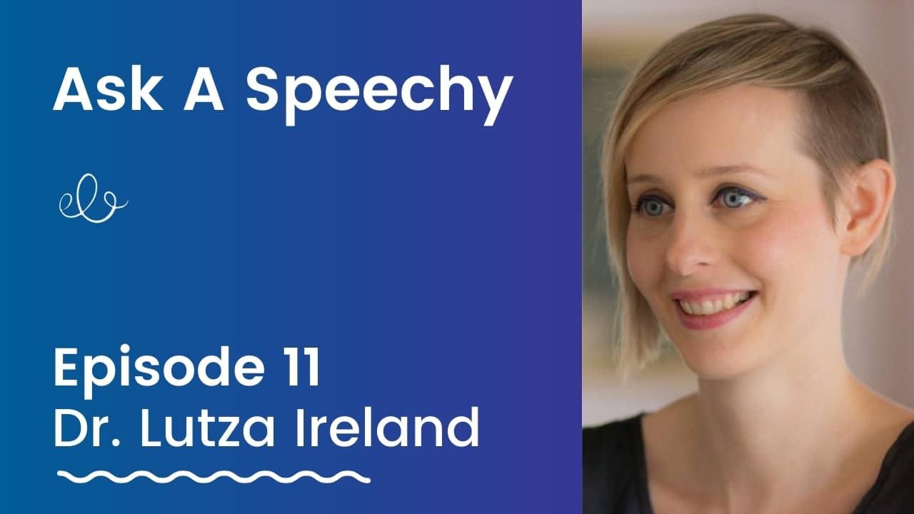 Episode 11: Dr Lutza Ireland